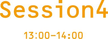 Session4 13:00-14:00